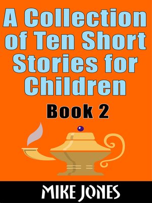 cover image of A Collection of Ten Short Stories for Children